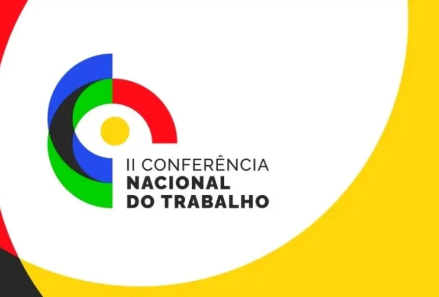 II Conferência Nacional do Trabalho será realizada em Porto Velho em setembro