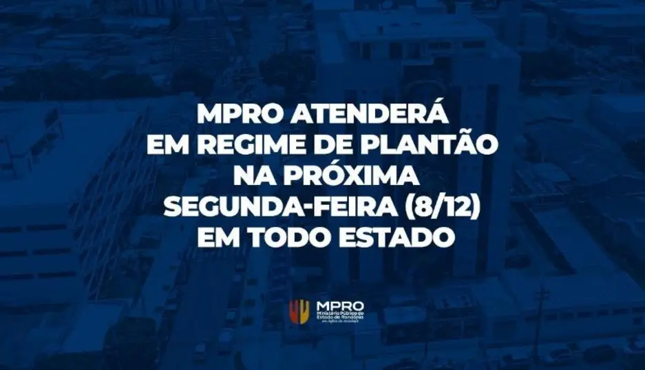 MPRO suspende expediente no Dia da Justiça e mantém plantão para urgências