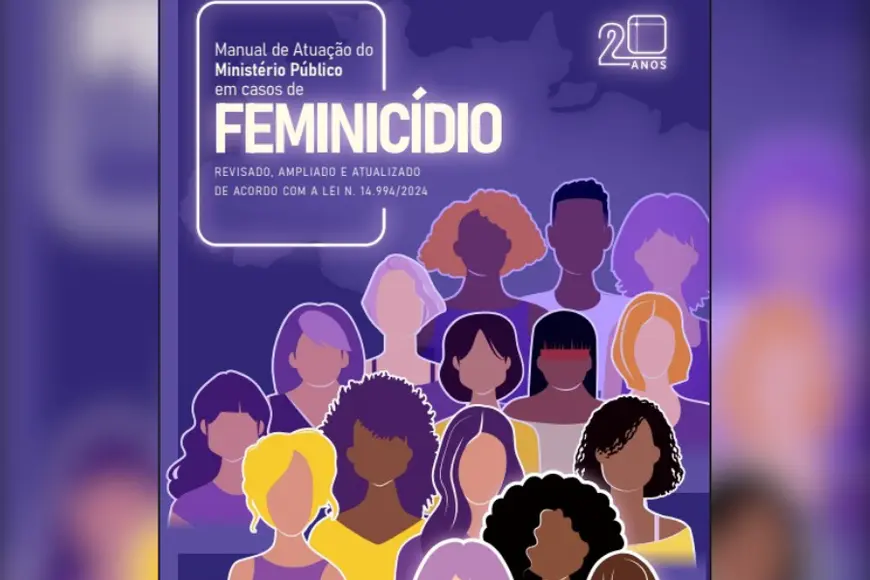 Lançamento do Manual de atuação do Ministério Público para prevenção do feminicídio