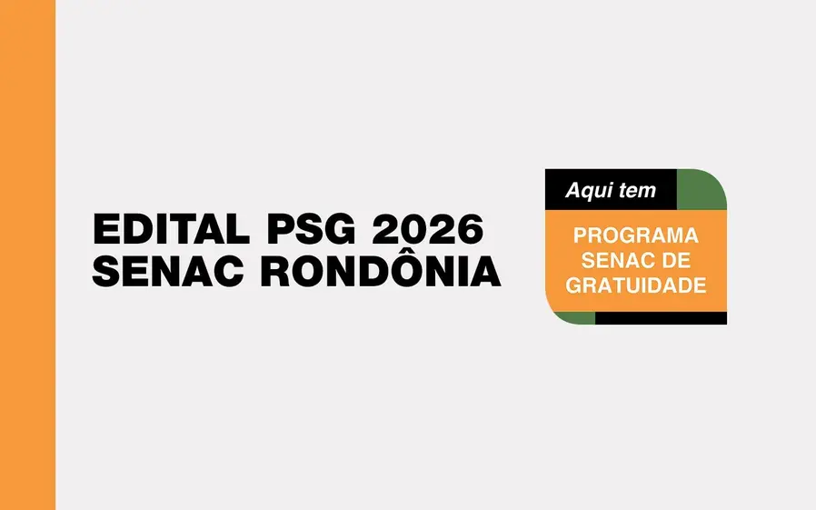Senac Rondônia lança editais para cursos gratuitos em 2026 em três municípios