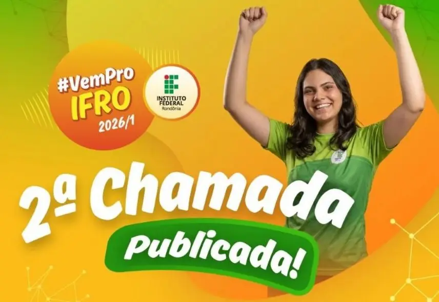 IFRO publica 2ª chamada do Processo Seletivo Unificado 2026/1 e orientações para matrícula