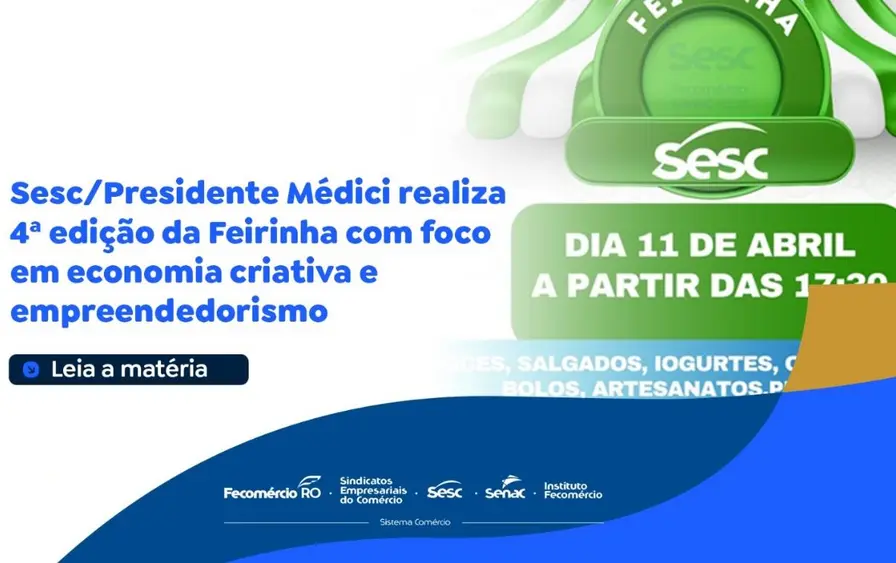 Sesc Presidente Medici realiza 4a Feirinha para empreendedores