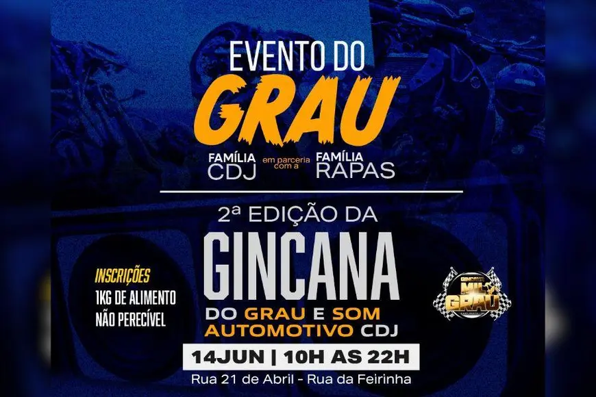 2a Gincana Grau e Som Automotivo CDJ 14 de junho Rua 21 de Abril